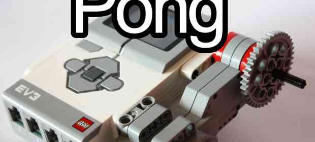 Playable Pong in a LEGO Mindstorms EV3